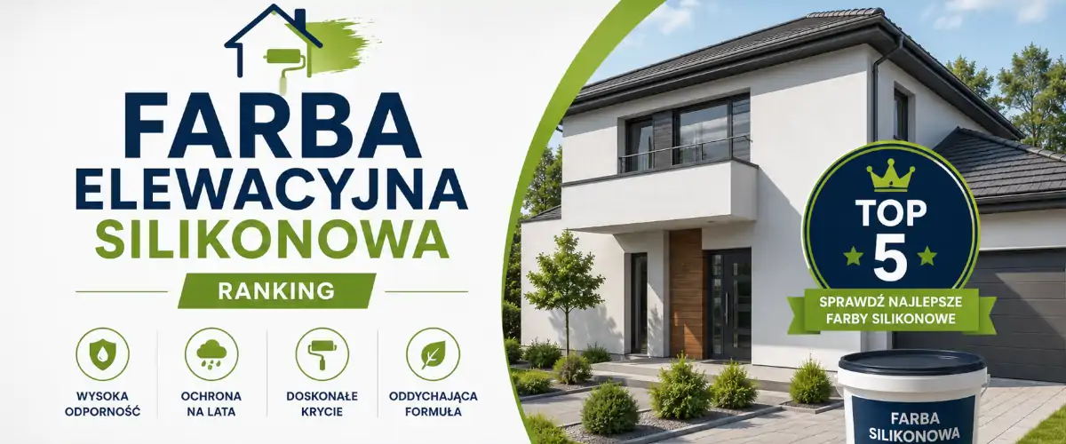Farba elewacyjna silikonowa ranking 2026 TOP