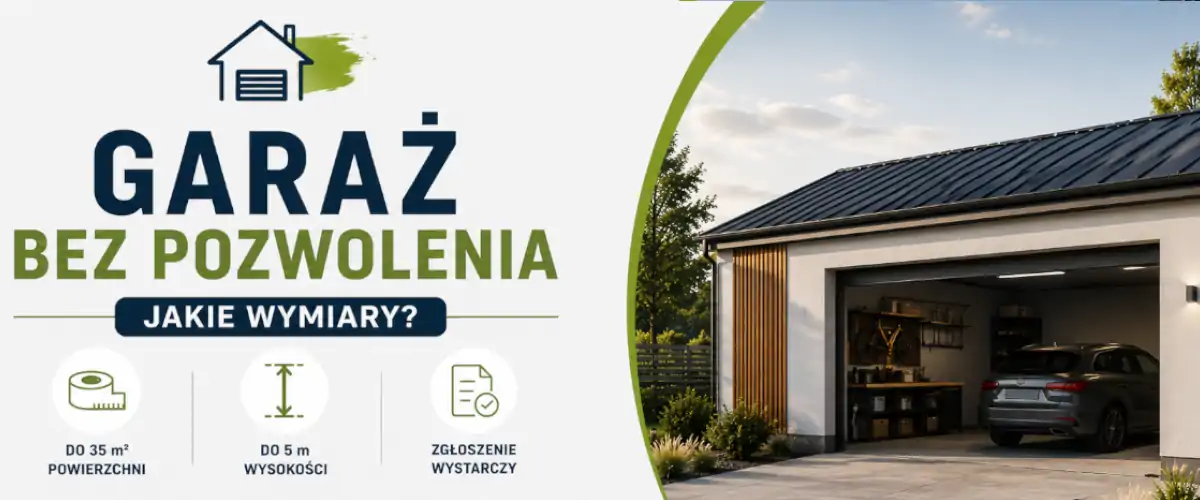 Garaż bez pozwolenia wymiary – przepisy i limity