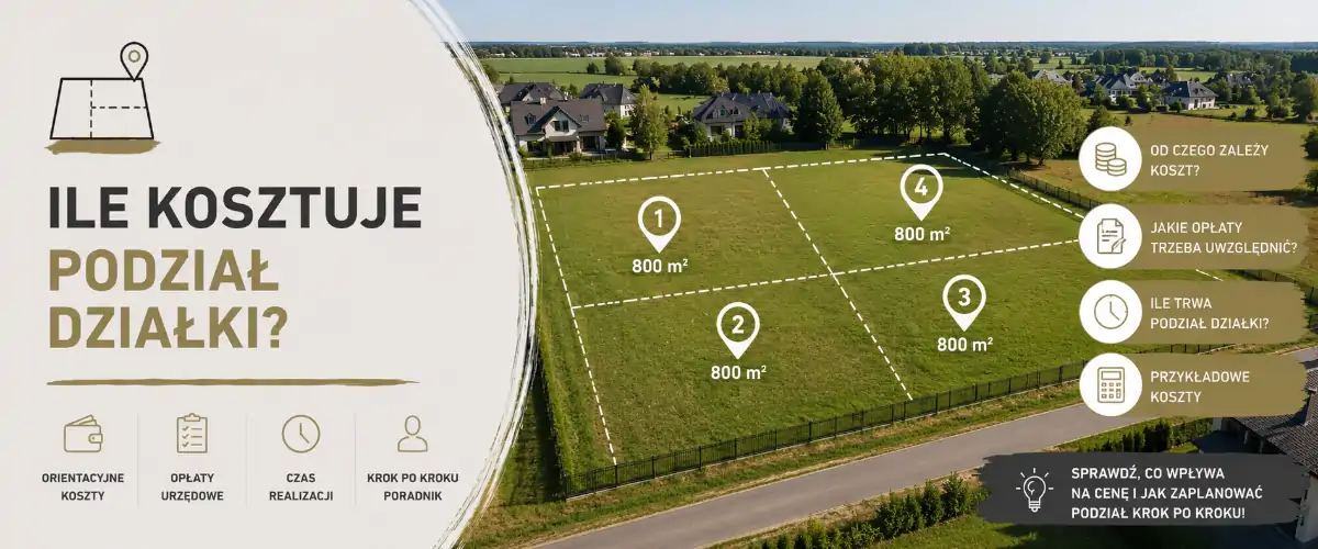 Ile kosztuje podział działki? Ceny i koszty 2026