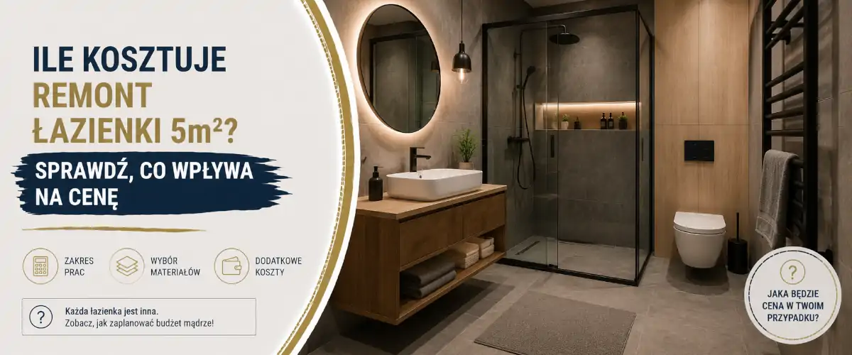 Ile kosztuje remont łazienki 5m2? Realne ceny