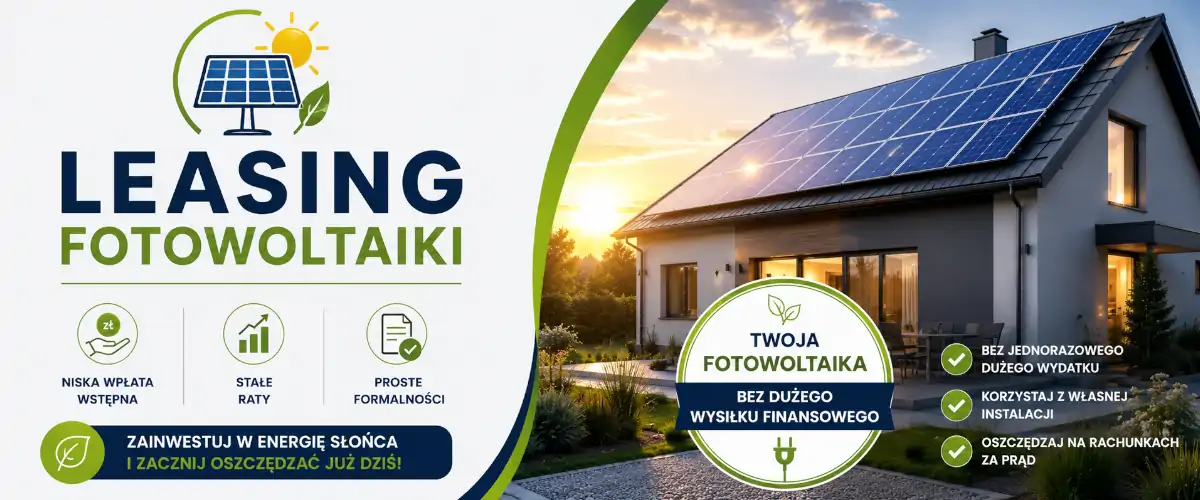 Leasing fotowoltaiki – czy warto? Poradnik 2026
