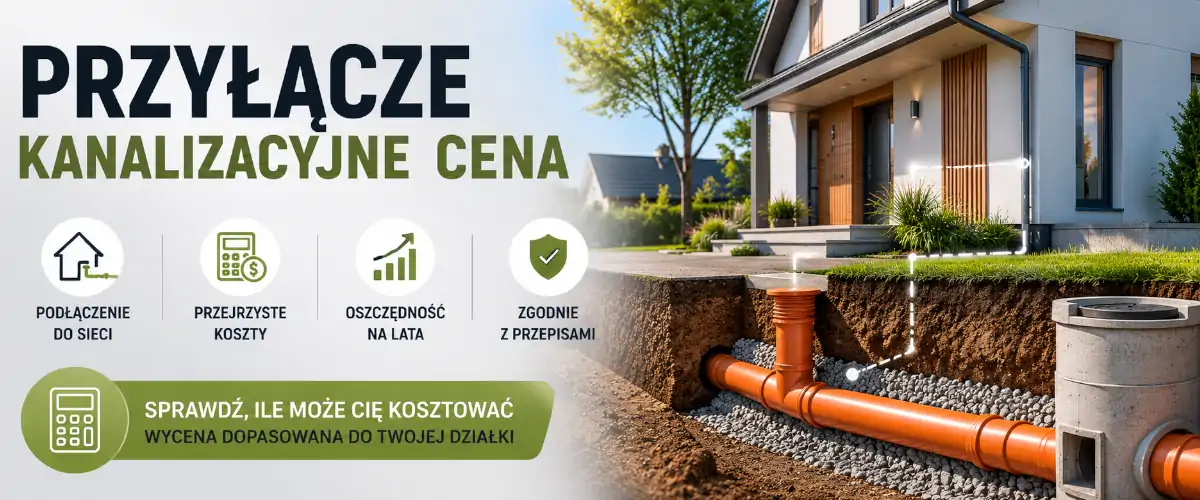 Przyłącze kanalizacyjne cena – koszt wykonania 2026