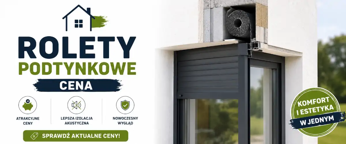 Rolety podtynkowe cena – ile kosztują rolety 2026