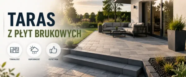 Taras z płyt brukowych – wykonanie, koszt i warstwy