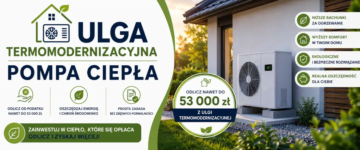 Ulga termomodernizacyjna pompa ciepła 2026