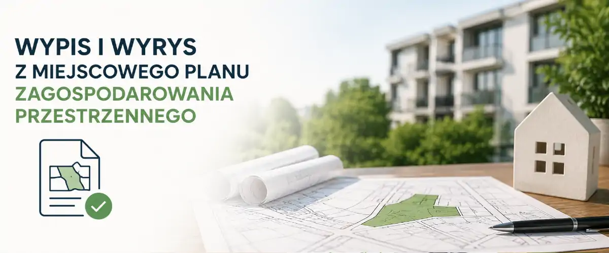 Wypis i wyrys z miejscowego planu zagospodarowania przestrzennego