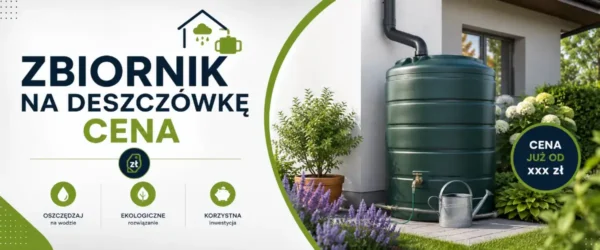 Zbiornik na deszczówkę cena, opinie i poradnik