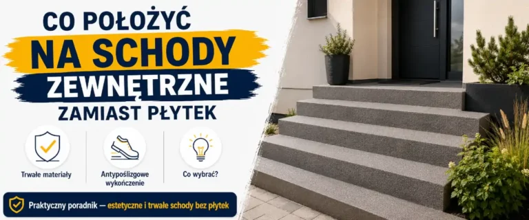 Co położyć na schody zewnętrzne zamiast płytek