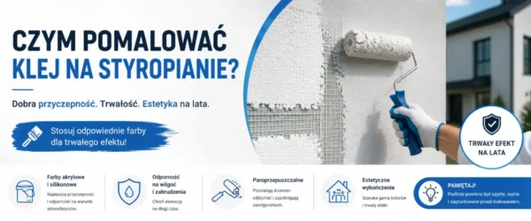 Czym pomalować klej na styropianie? Sprawdzone farby i porady