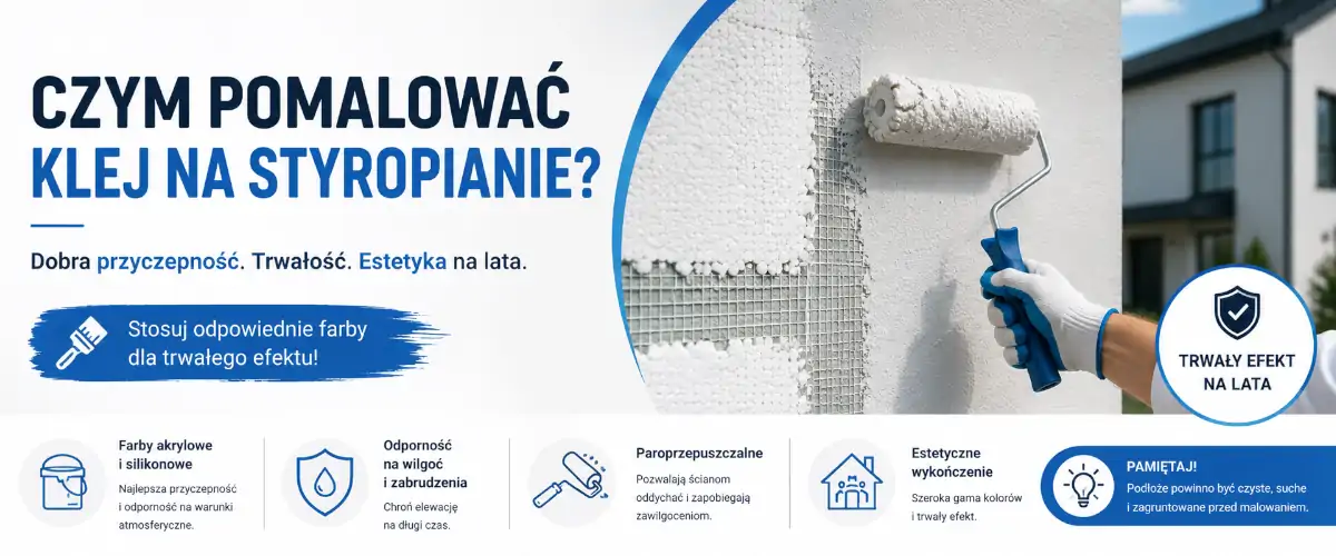 Czym pomalować klej na styropianie? Sprawdzone farby i porady