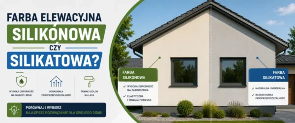 Farba elewacyjna silikonowa czy silikatowa? Sprawdź różnice