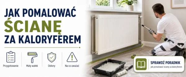 Jak pomalować ścianę za kaloryferem bez demontażu