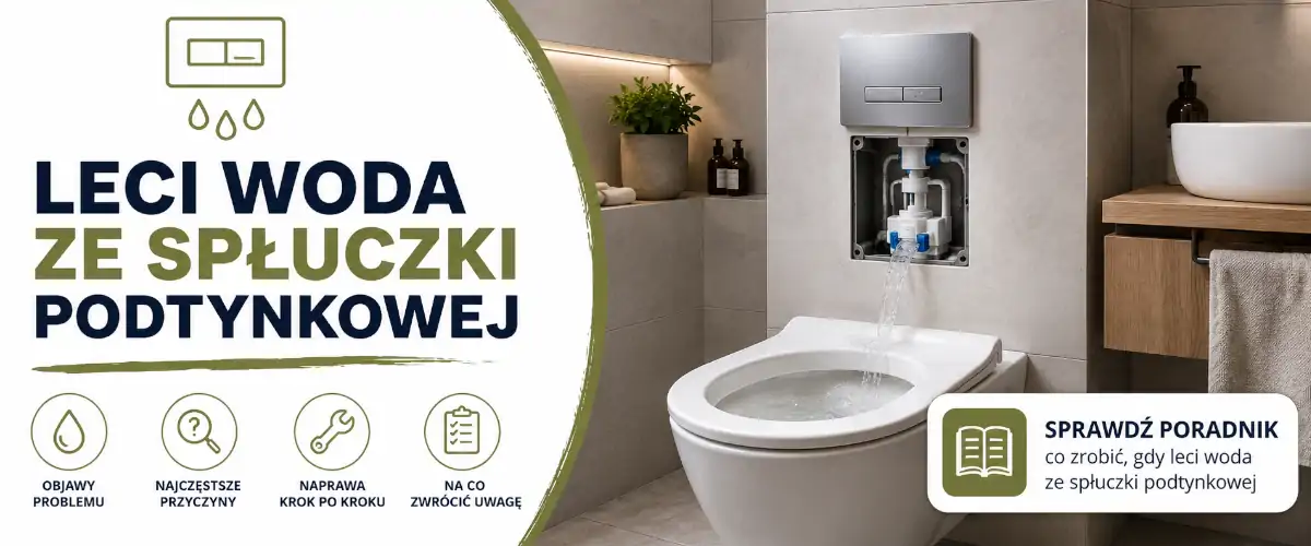 Leci woda ze spłuczki podtynkowej: przyczyny i naprawa