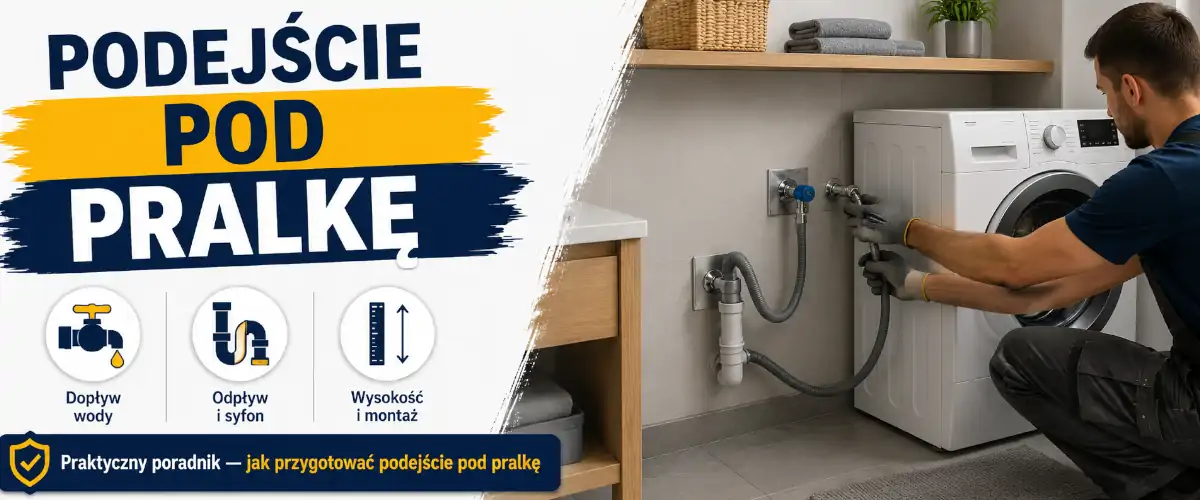 Podejście pod pralkę - jak zrobić odpływ, zawór i gniazdo