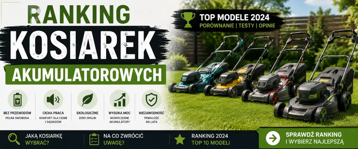 Ranking kosiarek akumulatorowych 2026 – mocne TOP modele